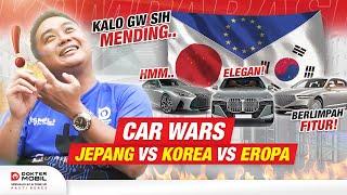 Car Wars! Jepang vs Korea vs Eropa Mana yang Terbaik? - Dokter Mobil Indonesia
