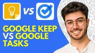 Google Keep Vs Google Tasks (2024) Which is the Best Productivity App?