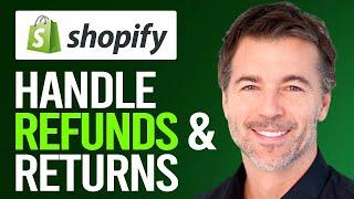 How To Handle Shopify Refunds And Returns (2024) | Easy Tutorial