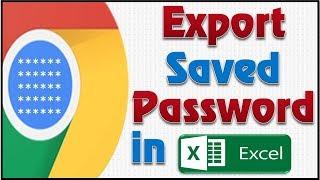 How to Export Google Chrome Saved Password in Excel .CSV File