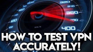 HOW TO ACCURATELY SPEED TEST YOUR VPN! MUST WATCH!