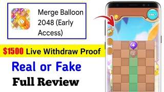 Merge Balloon 2048 Real or Fake |  Merge Balloon 2048 Live Withdraw | Merge Balloon 2048 Review