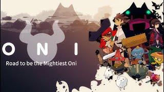 ONI: Road to be the Mightiest Oni | GamePlay PC