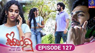 Sindhu - සින්ධූ || EPISODE 127 || 10th March 2025 || Siyatha TV #teledrama