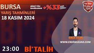 Erdi EDİŞ 18 Kasım BURSA Koşu Yorumları