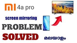 How to solve screen mirroring problem in mi 4a pro android led tv | Chromecasting problem solved.