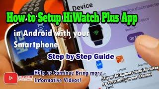 How to Setup HiWatch Plus App on your Smartphone - Step by Step Pairing