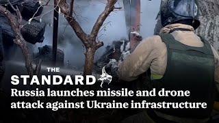 Russia launches massive missile and drone attack against Ukraine infrastructure