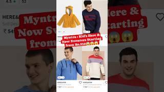 Myntra : Kid's Here & Now Sweaters Starting from Rs.219( Link In  Description )