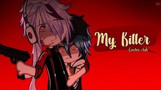 [ MY KILLER ]do not voice • Gacha club mini movie 2/2  •| Gcmv | [BL/GAY] 𝙗𝙮:𝙏𝙚𝙢𝙞𝙠𝙤