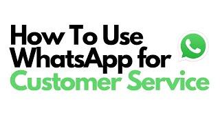 How To Use WhatsApp For Customer Service? | rocketsend.io | WARocket