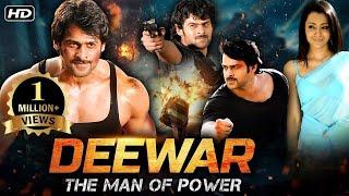 Deewar - The Man Of Power Hindi Full Movie | Prabhas Action Movies | South Dubbed Action Movies