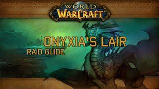 Onyxia's Lair Raid Guide | Classic WoW