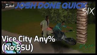 GTA: Vice City Any% (No SSU) Speedrun | Josh Done Quick Six Run 4 #JDQSix