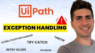 UiPath Exception Handling (Try Catch, Retry Scope, Throw, Rethrow and Global Exception Handler)