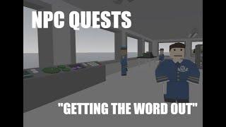 Unturned NPC Quests: "Getting The Word Out"