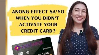 What Happens If You Didn't Activate or You Cancel Your Credit Card | @CriselleMorales