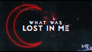 WHAT WAS LOST IN ME - NATHAN REID