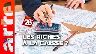 La France dans le rouge : faut-il faire payer les plus riches ? | 28 minutes | ARTE