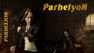 PARHELYON - Parhelion (Official Music Video 4K) 2024