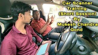 Car Scanner Traning Short Session By Mukesh Chandra Gond | Radhika CarTech India