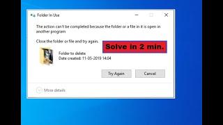The Action Can't be Completed because the folder or file in it is open another Program