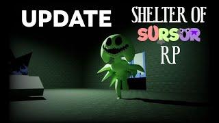 Shelter Of Sursur RP - Update Part 1 Out now!