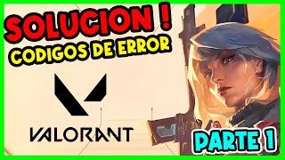  SOLUCIÓN a TODOS los CÓDIGOS de ERROR de VALORANT - Parte 1