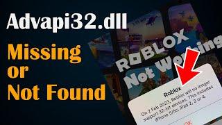 Roblox Advapi32.dll Missing or Not Found, [Roblox Not Working in 32 Bit]