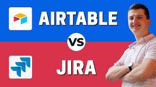 Airtable vs Jira - Which One Is Better?