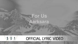 Aarksara - For Us [Official Lyric Video]