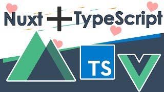 HOW TO SETUP NUXT WITH TYPSCRIPT A TUTORIAL