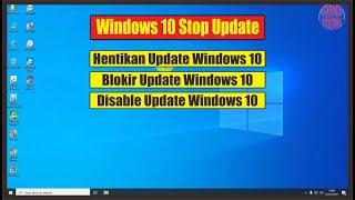 Easy Ways How to Turn Off / Blocking / Disable Windows 10 Update