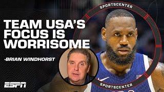 Team USA's focus is WORRISOME  Brian Windhorst reacts to close win vs. South Sudan | SportsCenter