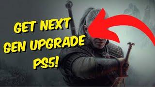 How To Upgrade Witcher 3 To PS5 Version For Free! - (Upgrade Witcher 3 To Next Gen)