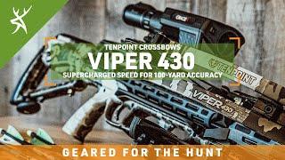 NEW VIPER 430 CROSSBOW from TenPoint Crossbows