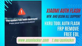 HXRU Tool Xiaomi Auth Flash Tutorial - Xiaomi Auth Flash Tool