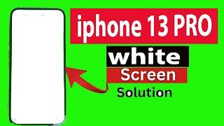 Fixing iPhone 13 Pro white screen issue solution