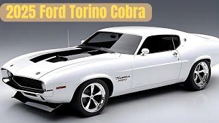 "Unleashing the Beast: 2025 Ford Torino Cobra Review" | Exterior | Interior | Price
