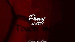 Xana - Pray [Lyrics]