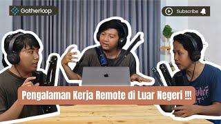 Gimana Sih Pengalaman Kerja Remote di Luar Negeri ? | OOP #27