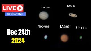 LIVE Telescope Views of Mars, Jupiter, The Moon, Venus and Saturn 12/24/2024