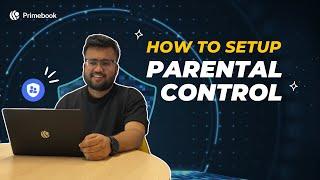 How To Setup Parental Control | Primebook