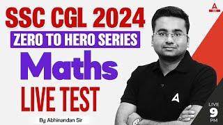 SSC CGL 2024 | SSC CGL Maths Classes By Abhinandan Sir | SSC CGL Maths Live Test