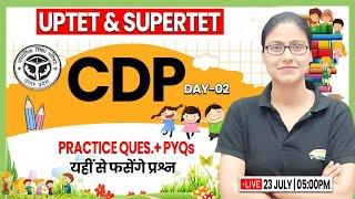 CDP Class For UPTET SUPERTET | UPTET CDP PYQs, CDP For SUPER TET #02, CDP Practice Set By Gargi Mam