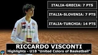 Riccardo Visconti - Highlights - Torneo "United Colors of Basketball" 2016