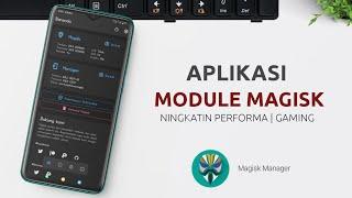 5 APLIKASI DAN MODULE TERBAIK BUAT NINGKATIN PERFORMA HP | BIAR MAKIN MANTAP BUAT NGEGAME