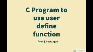 C program to Find Area of Rectangle using user define function | Program Clips