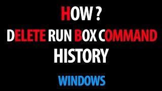 How to Delete Run Box Command History - windows (Easily)