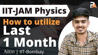 1 Month strategy for IIT JAM Physics | How to utilize last 1 month | Nitin | PrepKit